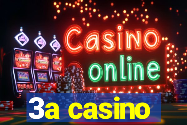 3a casino